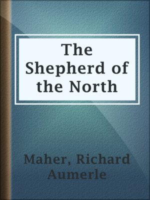 cover image of The Shepherd of the North